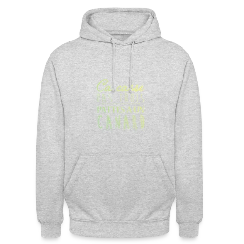 Ça Casse Pas Trois Pattes - Sweat-shirt à capuche unisexe