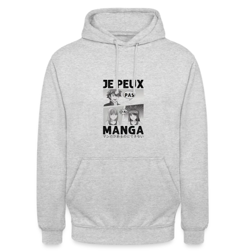 Je peux pas, j'ai manga : l'excuse parfaite pour les Otakus - Sweat-shirt à capuche unisexe
