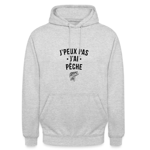J'peux Pas, J'ai Pêche ! - Sweat-shirt à capuche unisexe