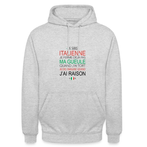 T-shirt "Italienne : Ma Voix, Ma Loi" - Sweat-shirt à capuche unisexe