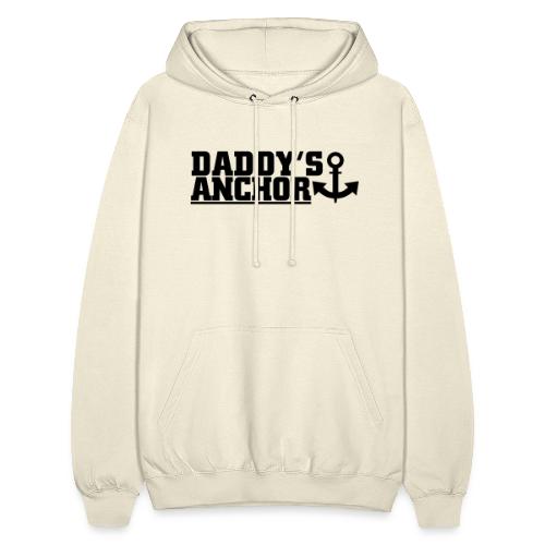 daddys anchor - Unisex Hoodie