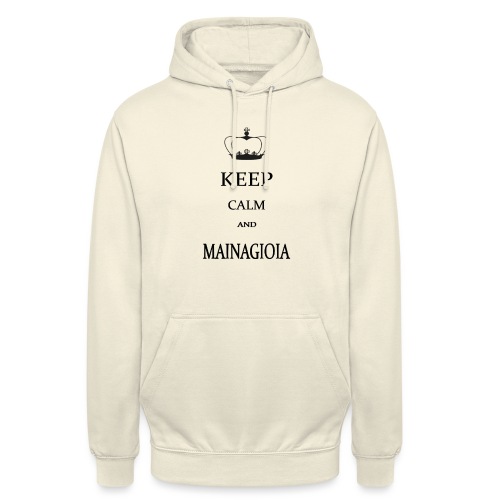 keep calm mainagioia-01 - Felpa con cappuccio unisex