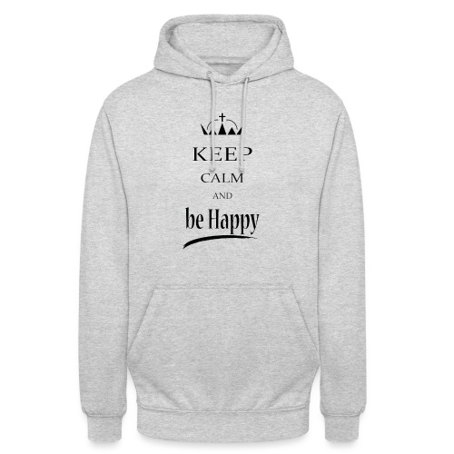 keep_calm and_be_happy-01 - Felpa con cappuccio unisex