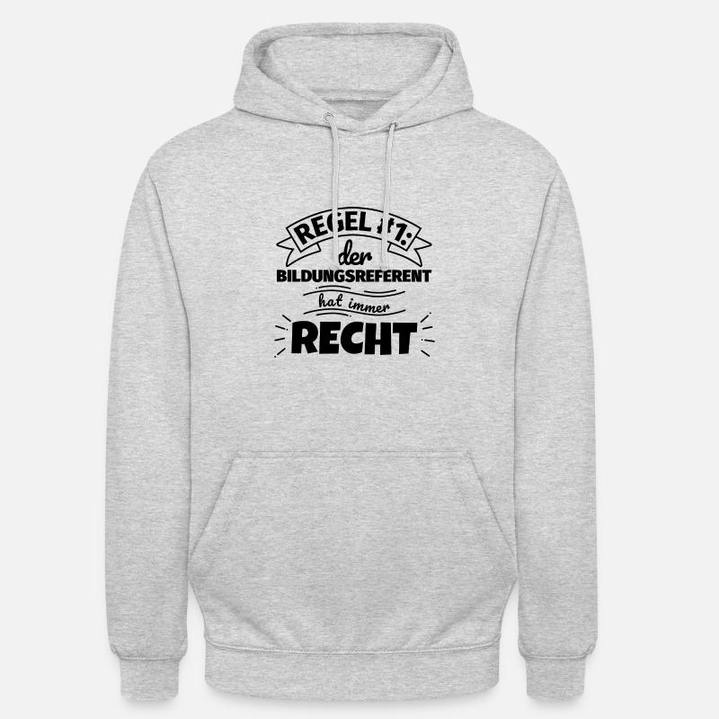 Bildungsreferent Geschenke – Hat immer Recht - Unisex Hoodie - Hellgrau meliert