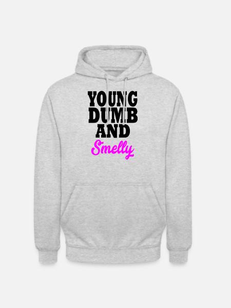 young dumb and smelly - Unisex Hoodie - light heather grey