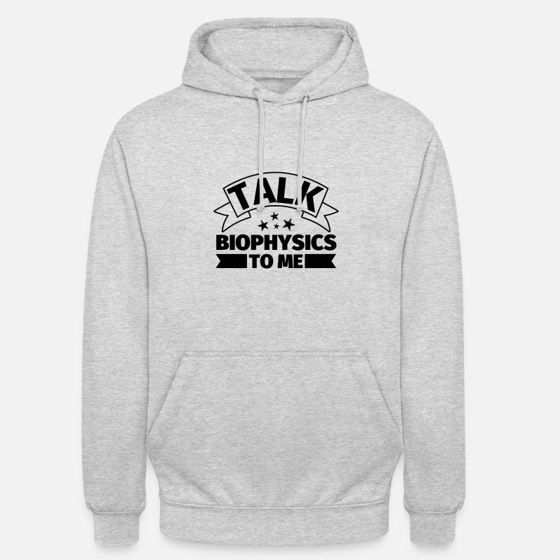Parlez-moi de biophysique - Sweat-shirt à capuche unisexe - gris clair chiné