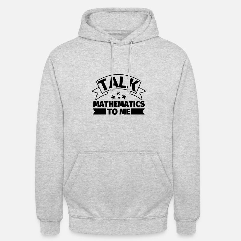 Parlez-moi de mathématiques - Sweat-shirt à capuche unisexe - gris clair chiné