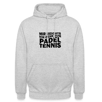Mir reichts ich gehe zum Padel-Tennis - Unisex Hoodie - Hellgrau meliert - Vorne - Alina (178cm) & Michal (187cm)