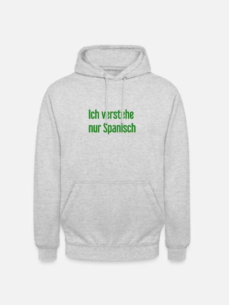 I only understand Spanish - Unisex Hoodie - light heather grey