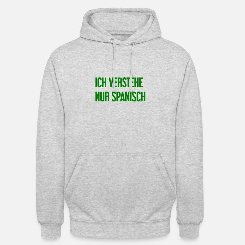 Je ne comprends que l’espagnol - Sweat-shirt à capuche unisexe - gris clair chiné