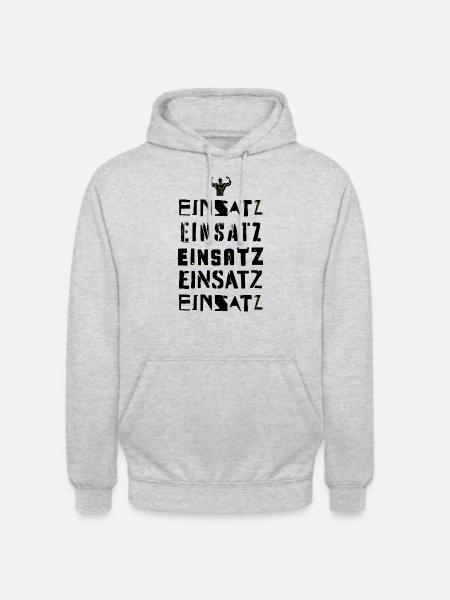 Einsatz, Einsatz, Einsatz, Einsatz, Einsatz - Unisex Hoodie - Hellgrau meliert
