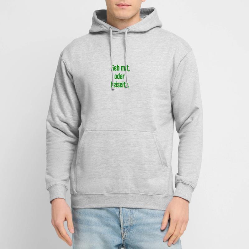 Geh mit oder beiseite Unisex Hoodie
