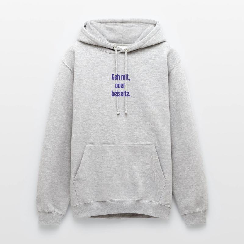 Geh mit oder beiseite Unisex Hoodie