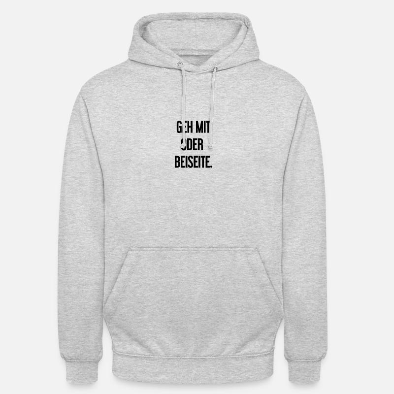 Geh mit oder beiseite - Unisex Hoodie - Hellgrau meliert