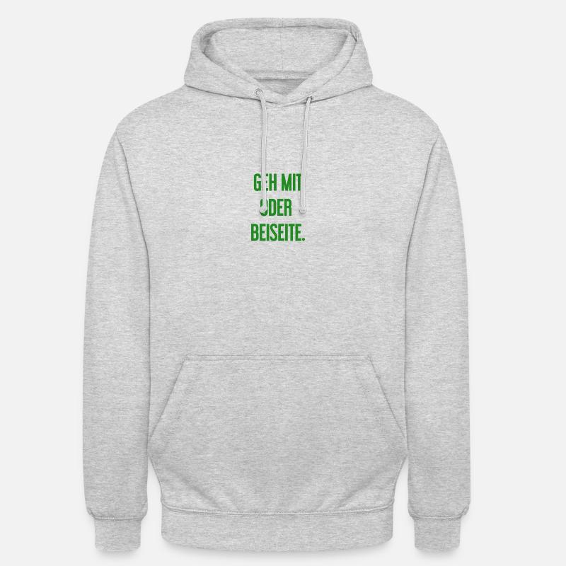 Geh mit oder beiseite - Unisex Hoodie - Hellgrau meliert