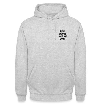 I wish my eyes could take photos. - Unisex Hoodie - light heather grey - Front - Alina (178cm) & Michal (187cm)
