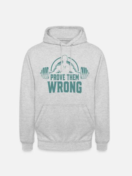 Prove Them Wrong - Unisex Hoodie - Hellgrau meliert