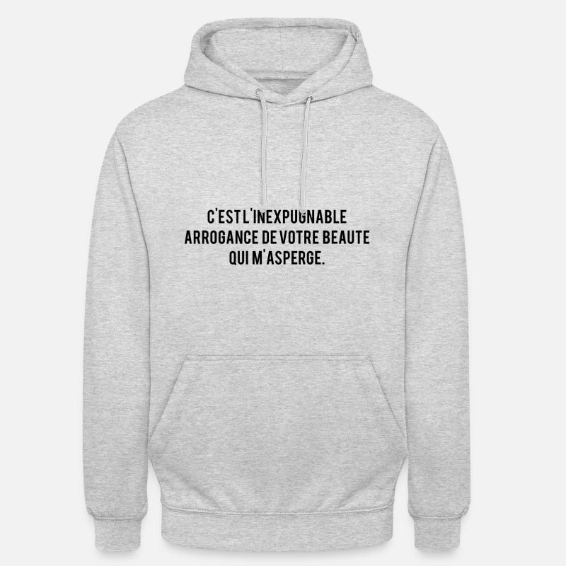 C'EST L'INEXPUGNABLE ARROGANCE BEAUTE QUI MASPERGE - Sweat-shirt à capuche unisexe - gris clair chiné