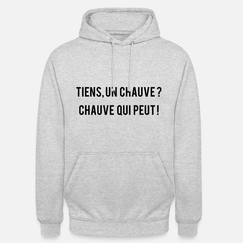 Tiens, un chauve ? chauve qui peut ! - Sweat-shirt à capuche unisexe - gris clair chiné