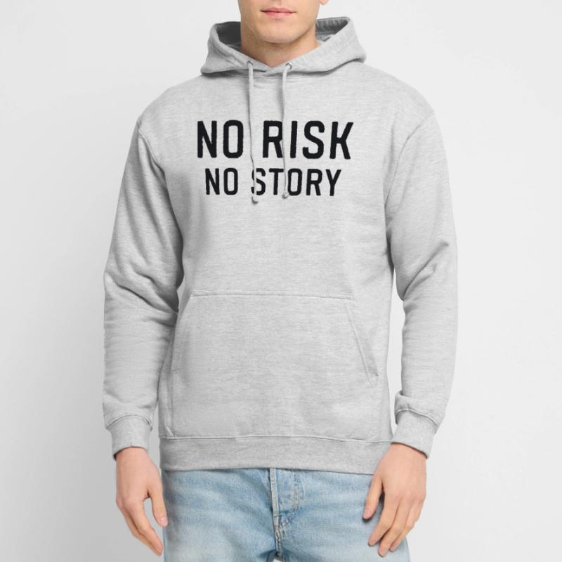 Pas de risque, pas d’histoire, pas de risque, pas de plaisir Sweat-shirt à capuche unisexe