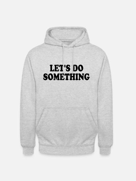 lets do something - Unisex Hoodie - Hellgrau meliert