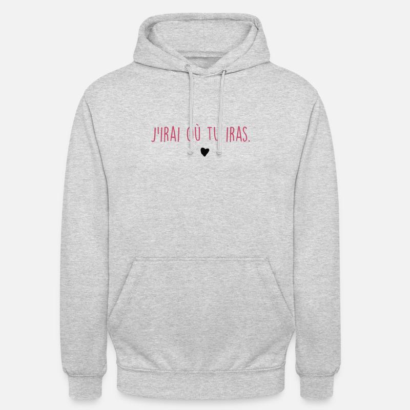 j'irai où tu iras - Sweat-shirt à capuche unisexe - gris clair chiné