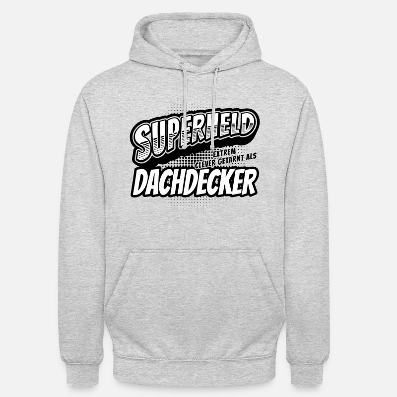 Superheld, clever getarnt als Dachdecker - Unisex Hoodie - Hellgrau meliert