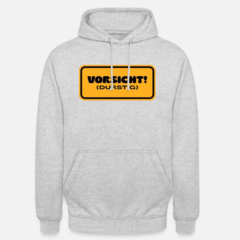 Vorsicht! Durstig - Unisex Hoodie - Hellgrau meliert