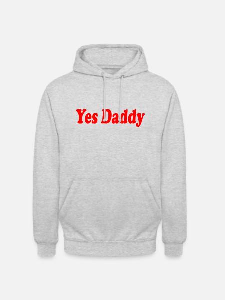 Yes daddy - Unisex Hoodie - light heather grey
