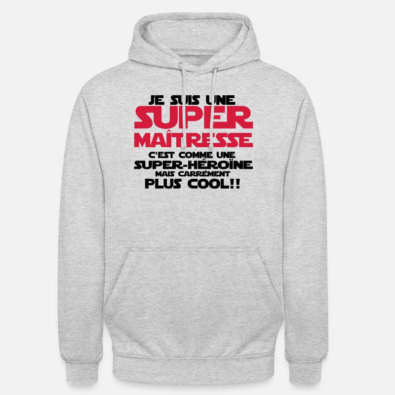 une super maîtresse plus COOL - Sweat-shirt à capuche unisexe - gris clair chiné