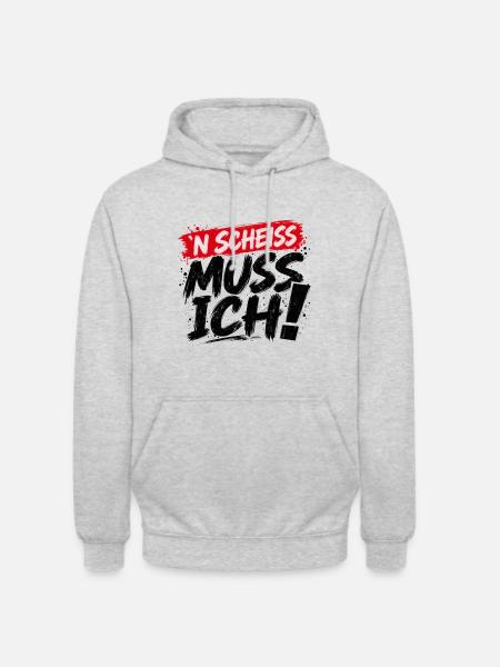 ’N Scheiss muss ich! – Freches Statement - Unisex Hoodie - Hellgrau meliert