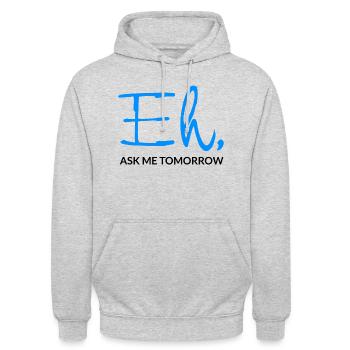 Eh Demandez-moi demain - Sweat-shirt à capuche unisexe - gris clair chiné - Devant - Alina (178cm) & Michal (187cm)