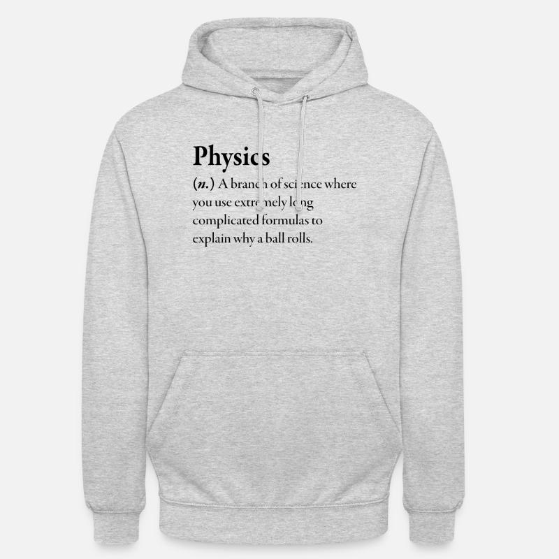 Physicist Physicist Physics Gift idea matter Unisex Hoodie