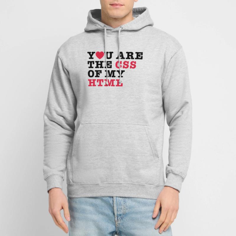 vous êtes le css de mon html Sweat-shirt à capuche unisexe