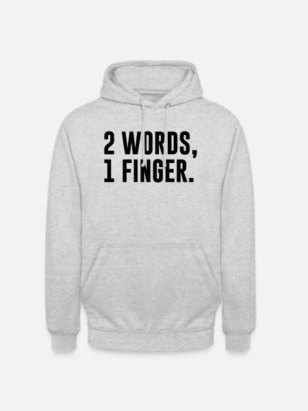 2 words 1 finger - Unisex Hoodie - light heather grey