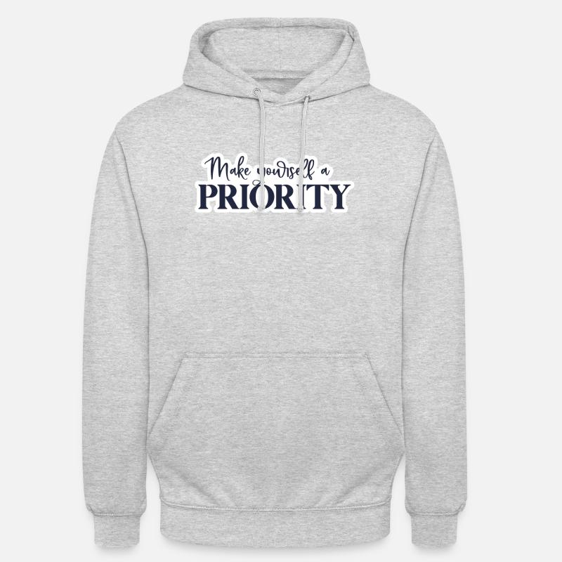 Make yourself a priority - Unisex Hoodie - Hellgrau meliert