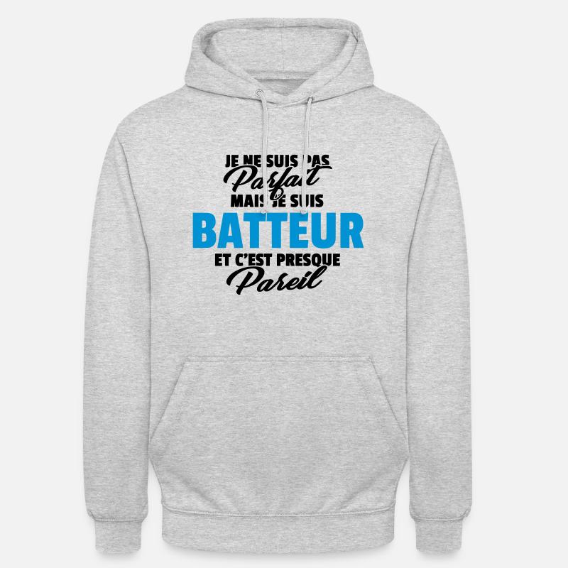 Pas parfait mais batteur - Sweat-shirt à capuche unisexe - gris clair chiné