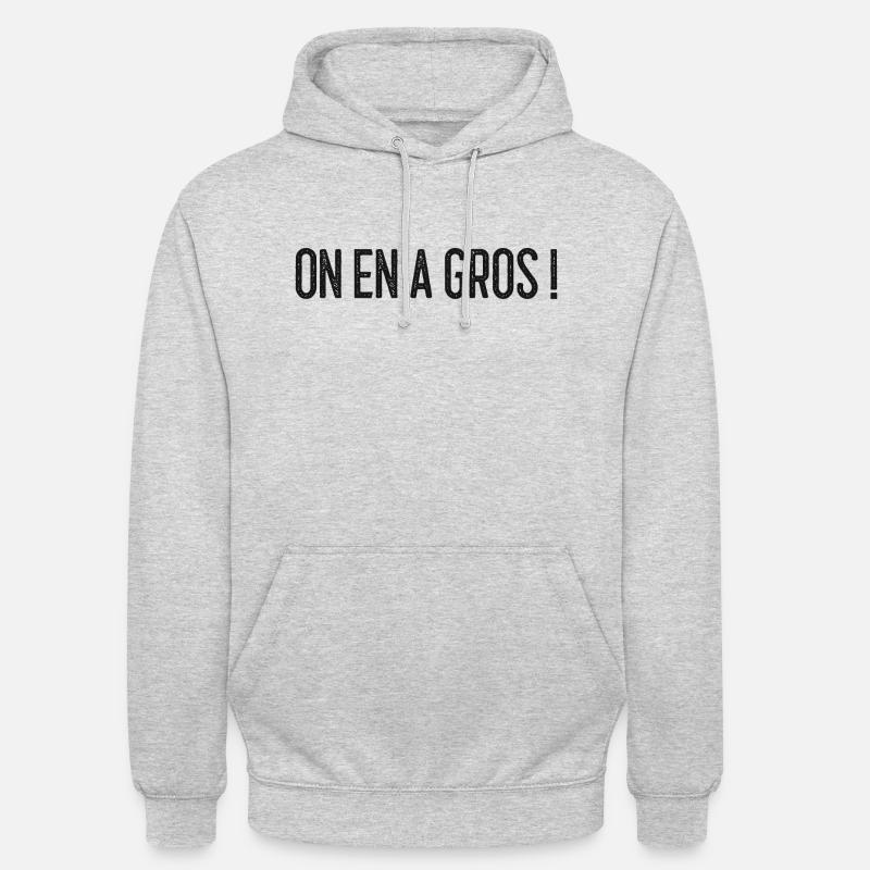 On en a gros - Sweat-shirt à capuche unisexe - gris clair chiné