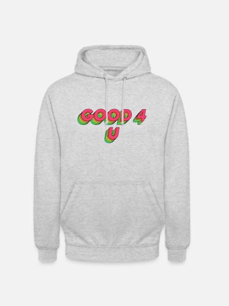 Good 4 U - Unisex Hoodie - light heather grey