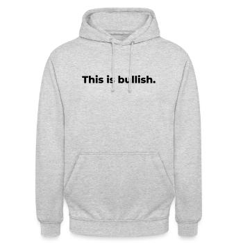 This is bullish. - Sweat-shirt à capuche unisexe - gris clair chiné - Devant - Alina (178cm) & Michal (187cm)