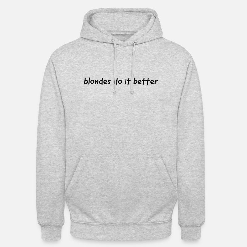 blondes do it better - Unisex Hoodie - Hellgrau meliert