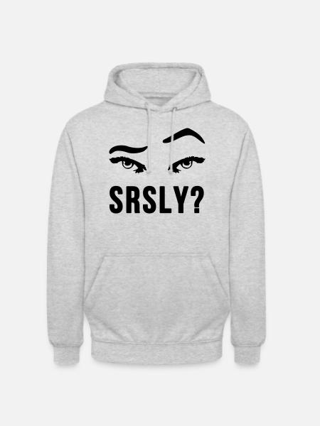 Seriously Seriously skeptical eyebrow gift - Unisex Hoodie - light heather grey
