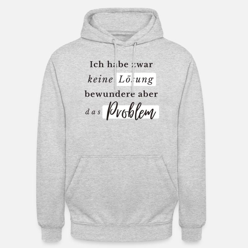 Bewunderer des Problems - Unisex Hoodie - Hellgrau meliert