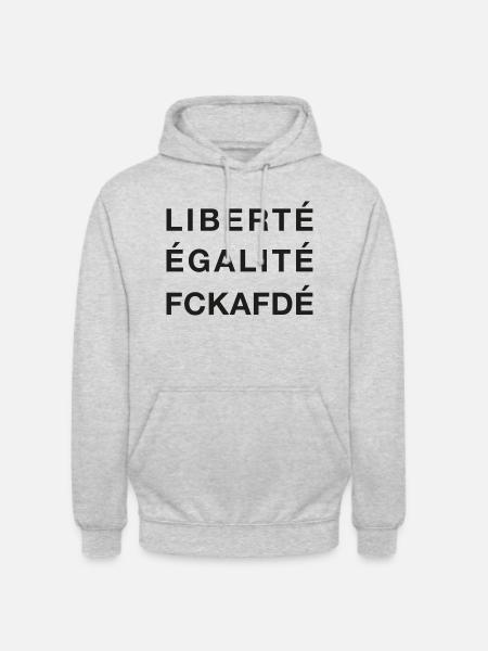 LIBERTÉ ÉGALITÉ FCKAFDÉ schwarz - Unisex Hoodie - Hellgrau meliert