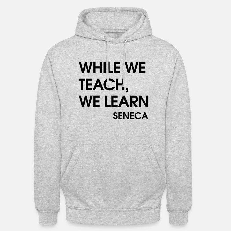while we teach, we learn - SENECA - Unisex Hoodie - Hellgrau meliert
