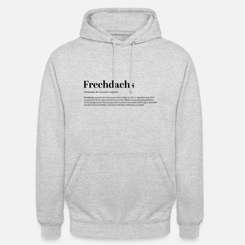 Frechdachs Definition Kosename frech locker Unisex Hoodie