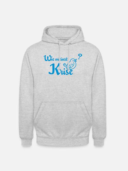 Wie meinst Krise, Spatzl? - Unisex Hoodie - Hellgrau meliert
