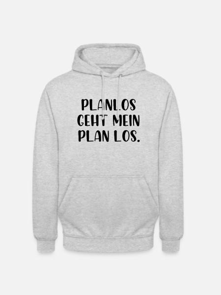 Planlos geht mein Plan los - Unisex Hoodie - Hellgrau meliert