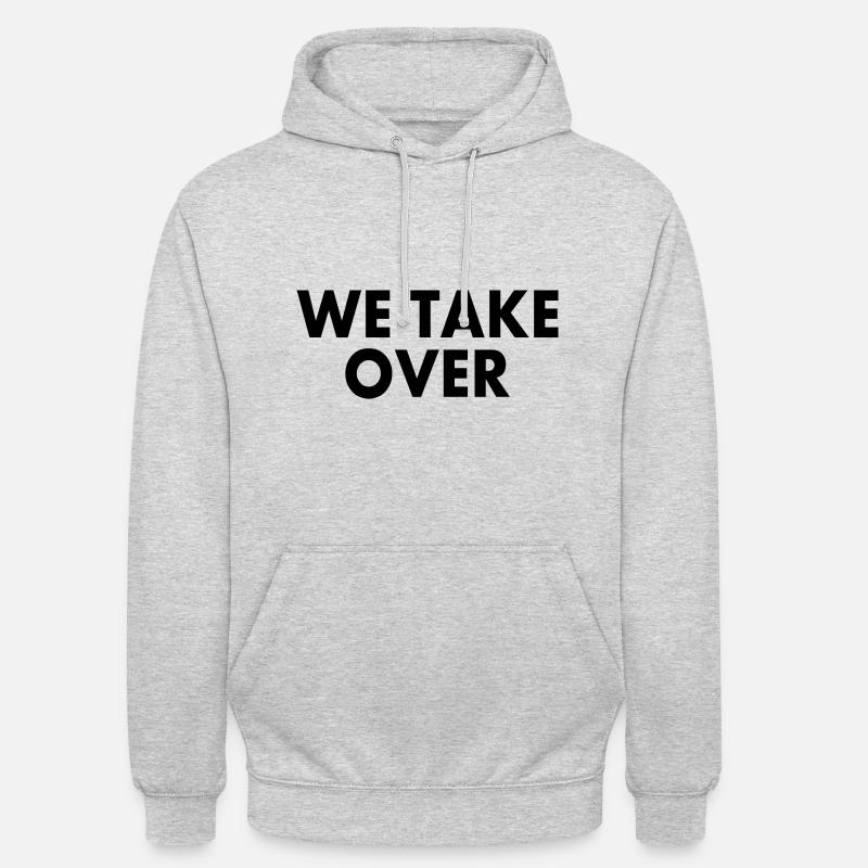 We take over - Sweat-shirt à capuche unisexe - gris clair chiné