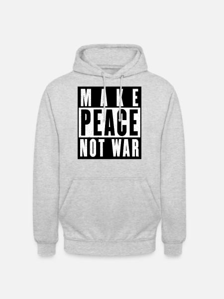 MAKE PEACE NOT WAR - Unisex Hoodie - Hellgrau meliert